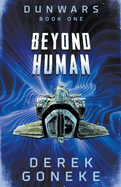 Dunwars Beyond Human