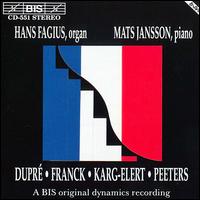 Dupr, Franck, Karg-Elert, Peeters - Hans Fagius (organ)