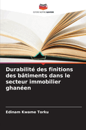 Durabilit? des finitions des b?timents dans le secteur immobilier ghan?en