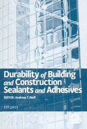 Durability of Building and Construction Sealants and Adhesives