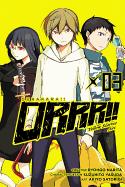 Durarara!! Yellow Scarves Arc, Vol. 3: Volume 3