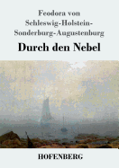 Durch den Nebel: Roman