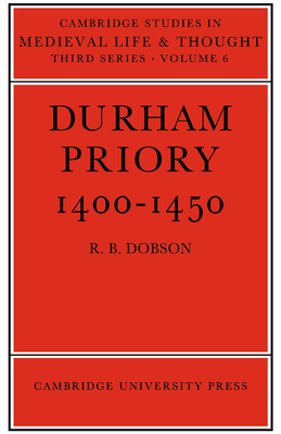 Durham Priory 1400-1450 - Dobson, R. B.