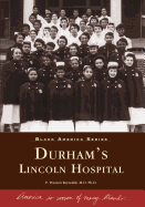 Durham's Lincoln Hospital