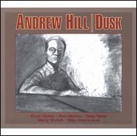 Dusk - Andrew Hill