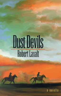 Dust Devils: A Novella - Laxalt, Robert