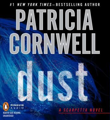 Dust: Scarpetta (Book 21) - Cornwell, Patricia, and Reading, Kate (Read by)