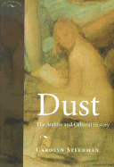 Dust: The Archive and Cultural History