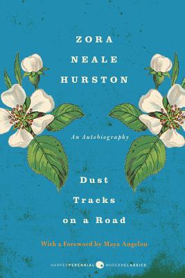 Dust Tracks on a Road: A Memoir - Hurston, Zora Neale