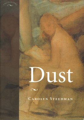 Dust - Steedman, Carolyn