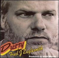 Dusty - Fred J. Eaglesmith