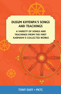 Dusum Khyenpa's Songs and Teachings