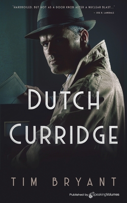 Dutch Curridge - Bryant, Tim
