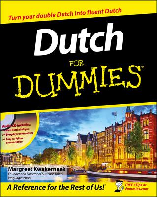 Dutch For Dummies - Kwakernaak, Margreet