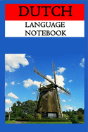 Dutch language notebook: A 6x9 notebook to make notes while learning the Dtch language