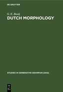 Dutch Morphology: A Study of Word Formation in Generative Grammar