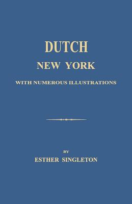 Dutch New York - Singleton, Esther