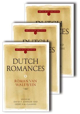 Dutch Romances [3 Volume Set] - Johnson, David F (Editor), and Claassens, Geert H M (Editor)