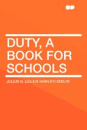 Duty, a Book for Schools