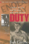 Duty: A Father, His Son, and the Man Who Won the War