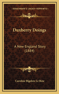 Duxberry Doings: A New England Story (1884)