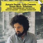 Dvork: Cello Concerto; Bloch: Schelomo