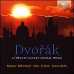 Dvorák: Complete Sacred Choral Music