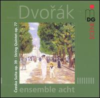 Dvork: Czeska Suita Op. 39: String Quintet, Op. 77 - Ensemble Acht