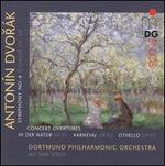 Dvork: Symphony No. 6; Concert Overtures