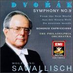 Dvork: Symphony No. 9 'From the New World'; Scherzo Capricioso