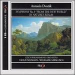 Dvork: Symphony No.9; In Nature's Realm; Silent Woods; Rondo