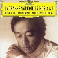Dvorak: Symphonies Nos. 6 & 8 - Wiener Philharmoniker; Myung-Whun Chung (conductor)