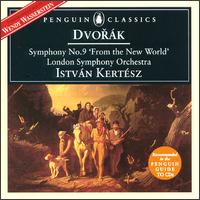 Dvorak: Symphony No.9 "From the New World" - London Symphony Orchestra; Istvan Kertesz (conductor)