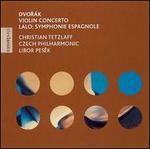 Dvorak: Violin Concerto; Lalo: Symphonie