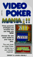 Dwight and Louise Crevelt's Video Poker Mania!!