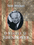 Dwight D. Eisenhower - Wicker, Tom