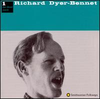 Dyer-Bennet, Vol. 1 - Richard Dyer-Bennet