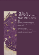 Dyes in History and Archaeology