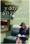 Dyfi Jyncshiyn  y ddynes yn yr haul - Williams, Gareth F.