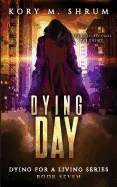 Dying Day