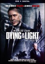 Dying of the Light - Paul Schrader