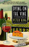 Dying on the Vine: A Culinary Mystery
