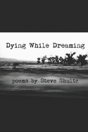 Dying While Dreaming