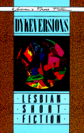Dykeversions - Price Stern Sloan Publishing, and Lesbian Writing & Publishing Collective (Editor)