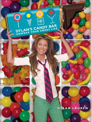 Dylan's Candy Bar: Unwrap Your Sweet Life - Lauren, Dylan