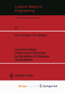 Dynamic Analysis of Non-Linear Structures by the Method of Statistical Quadratization