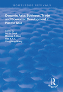 Dynamic Asia: Business, Trade and Economic Development in Pacific Asia