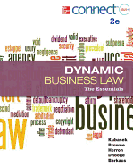 Dynamic Business Law: The Essentials with Connect