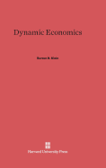 Dynamic Economics - Klein, Burton H