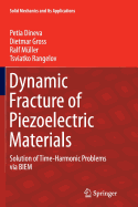 Dynamic Fracture of Piezoelectric Materials: Solution of Time-Harmonic Problems Via Biem